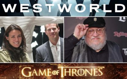 GOT + WW = Il Trono di Westworld? 