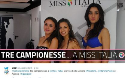 Tre calciatrici per Miss Italia. Debora Novellino passa il turno