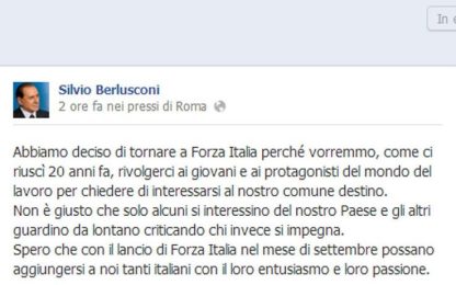 Berlusconi su Facebook: "A settembre rinasce Forza Italia"