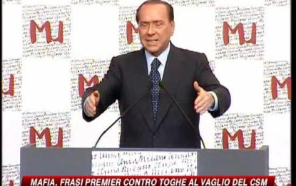 Mafia, le accuse di Berlusconi ai pm al vaglio del Csm