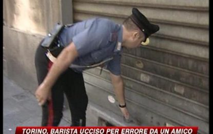 Torino, barista ucciso per errore da un amico
