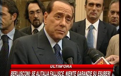 Alitalia, Berlusconi: Se fallisce addio garanzie su esuberi