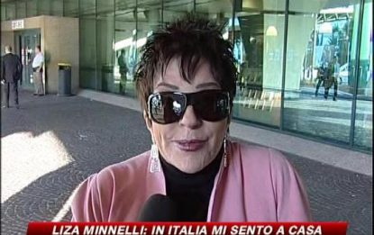 Liza Minnelli: "In Italia sono a casa"