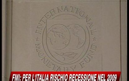 Fmi vede nero: "Italia in recessione nel 2009"