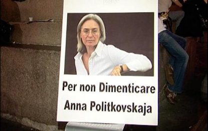Due anni fa l'omicidio di Anna Politkovskaja