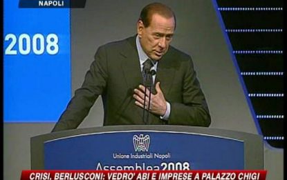 Berlusconi: contro crisi un tavolo con banche e imprese