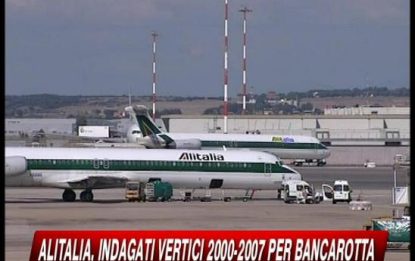 Alitalia, indagati vertici 2000-2007 per bancarotta