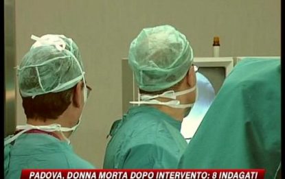 Padova, donna muore dopo intervento: 8 medici indagati