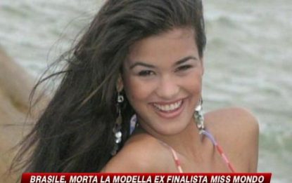 Brasile, morta la modella ex finalista a Miss Mondo