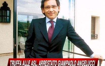 Sanità, arrestato l'imprenditore Giampaolo Angelucci