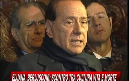 Berlusconi: Scontro tra cultura della vita e della morte