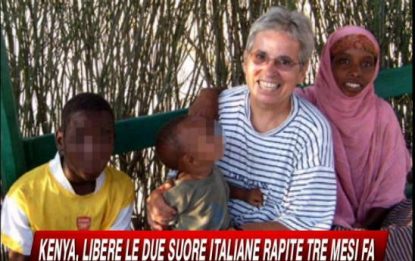 Liberate le due suore italiane rapite in Kenya: stiamo bene