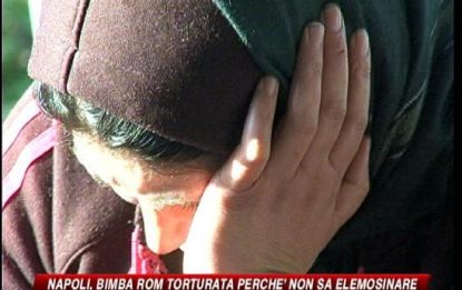 Napoli, bimba Rom torturata perché non sa elemosinare