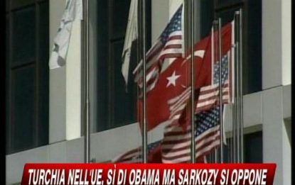 Turchia in Ue, sì di Obama ma Sarkozy si oppone