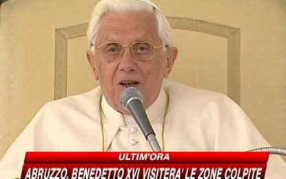 Abruzzo, Benedetto XVI: presto verrò da voi