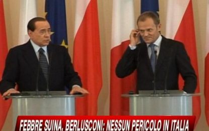 Febbre suina, Berlusconi: "Nessun pericolo in Italia"