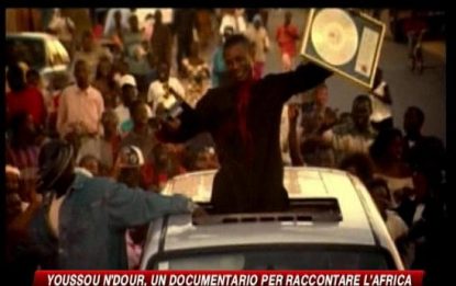 Youssou N'Dour, un documentario per raccontare l'Africa