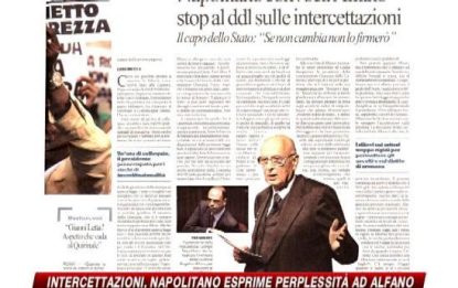 Intercettazioni, Repubblica: da Napolitano stop a ddl