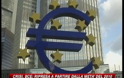Bce: la crisi rallenta, ripresa entro metà 2010