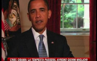 Crisi, Obama: la tempesta passerà, avremo giorni migliori
