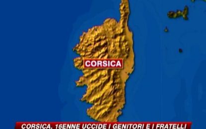 Corsica, adolescente stermina la famiglia