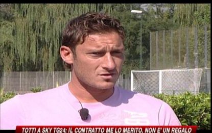 Roma, Totti: "Nessun regalo, merito il contratto"